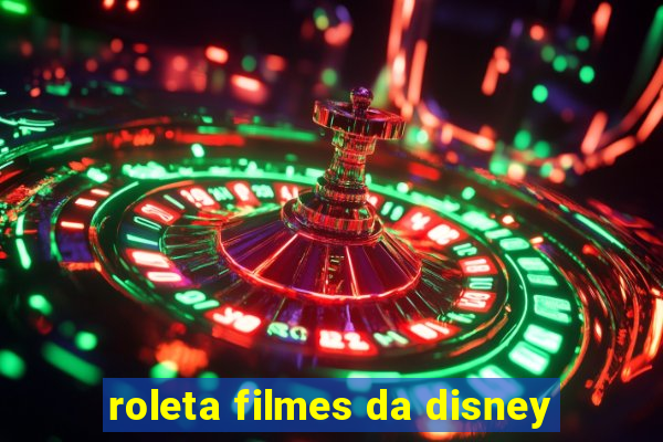 roleta filmes da disney